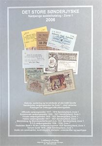 Det store sønderjyske nødpenge seddelkatalog - zone 1, 2006
