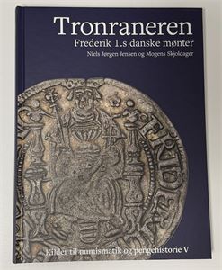 Tronraneren. Frederik 1.s danske mønter