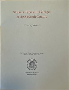 Studies in Northern Coinage of the Eleventh Century