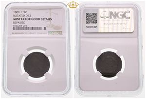 Half Cent 1809 - rotated dies, mint error