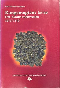Kongemagtens krise, Det danske møntvæsen 1241-1340