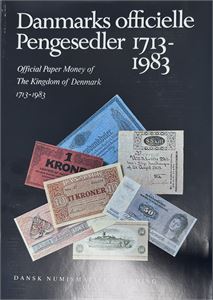 Danmarks officielle Pengesedler 1713-1983