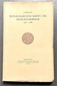 Renæssancens mønt- og pengeforhold 1481-1588