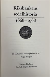 Riksbankens sedelhistoria 1668-1968 af Torgny Lindgren