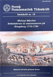 Embedsbreve til møntmesteren på Kongsberg 1773-1780
