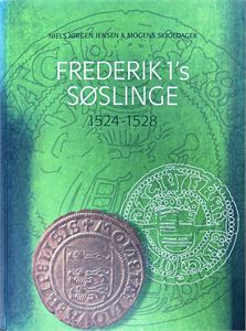 Frederik I´s Søslinge 1524-1528